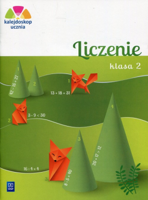 Kalejdoskop ucznia 2 Liczenie Edukacja wczesnoszkolna