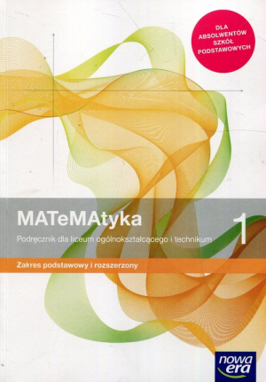 Matematyka 1 Podręcznik Zakres podstawowy i rozszerzony Szkoła ponadpodstawowa
