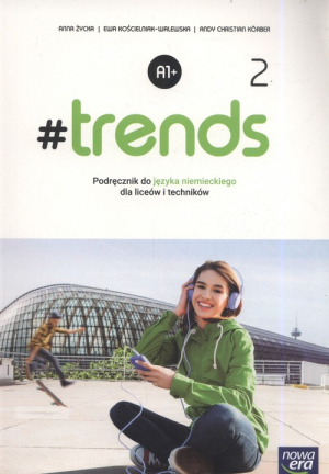 #trends 2 Podręcznik Szkoła ponadgimnazjalna i ponadpodstawowa