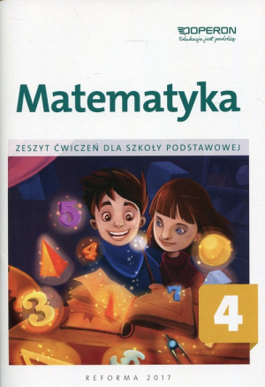 Matematyka 4 Zeszyt ćwiczeń Szkoła podstawowa