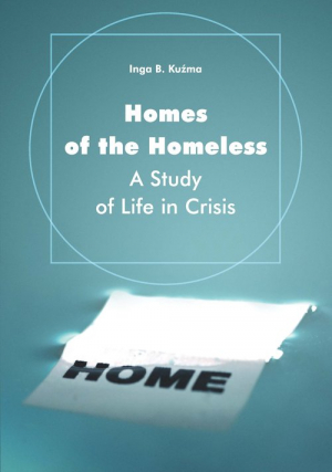 Homes of the Homeless A Study of Life in Crisis