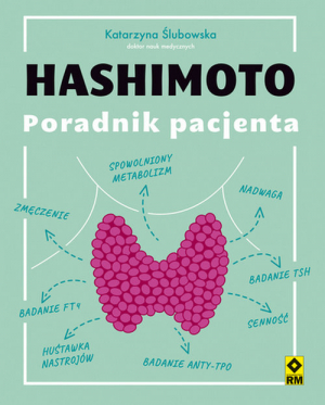 Hashimoto. Poradnik pacjenta