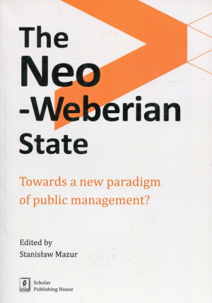The Neo-Weberian State Towards a new paradigm of public management?