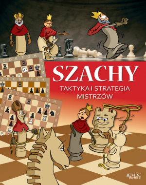 Szachy Taktyka i strategia mistrzów