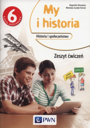 My i historia 6 Zeszyt ćwiczeń