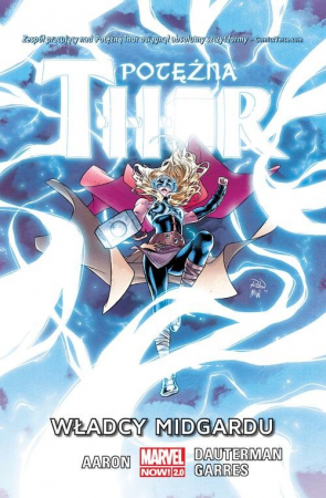Potężna Thor T.2 Władcy Midgardu/Marvel Now 2.0