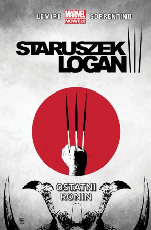 Staruszek Logan T.4  Ostatni ronin/Marvel Now 2.0