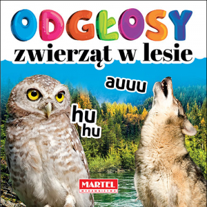 Odgłosy zwierząt w lesie