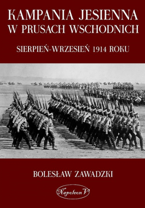 Kampania jesienna w Prusach Wschodnich sierpień-wrzesień 1914 roku