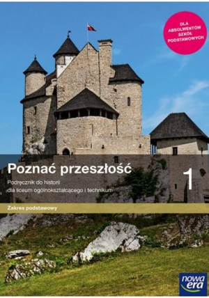 Poznać przeszłość 1 Podręcznik Zakres podstawowy Liceum i technikum. Szkoła ponadpodstawowa