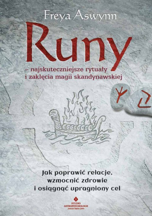 Runy najskuteczniejsze rytuały i zaklęcia magii skandynawskiej