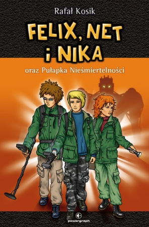 Felix, Net i Nika oraz Pułapka Nieśmiertelności Tom 4