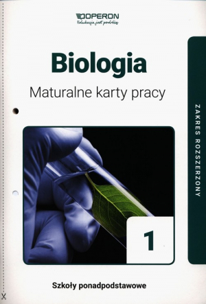 Biologia 1 Maturalne karty pracy Zakres rozszerzony Szkoła ponadpodstawowa