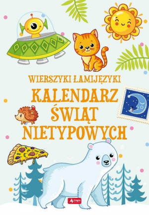 Wierszyki łamijęzyki Kalendarz świąt nietypowych