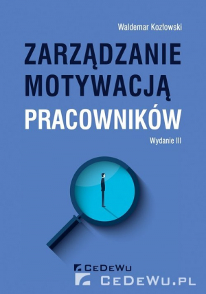 Zarządzanie motywacją pracowników