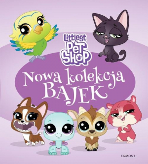 Littlest Pet Shop Nowa kolekcja bajek