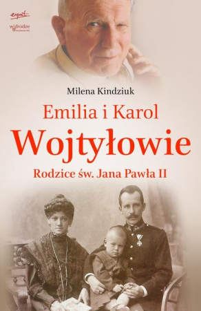 Emilia i Karol Wojtyłowie. Rodzice św. Jana Pawła II