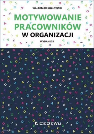 Motywowanie pracowników w organizacji