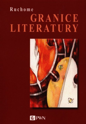 Ruchome granice literatury W kręgu teorii kulturowej