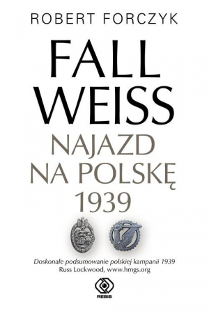 Fall Weiss Najazd na Polskę 1939