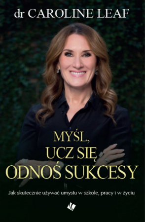 Myśl ucz się odnoś sukcesy