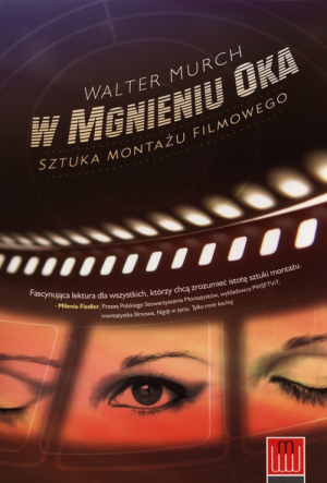 W mgnieniu oka Sztuka montażu filmowego