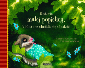 Historia małej popielicy, która nie chciała się obudzić