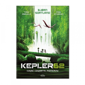 Kepler62 Część czwarta Pionierzy