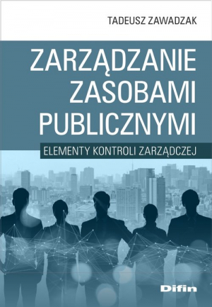 Zarządzanie zasobami publicznymi Elementy kontroli zarządczej