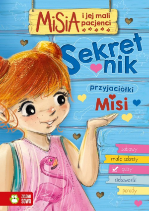 Misia i jej mali pacjenci Sekretnik przyjaciółki Misi