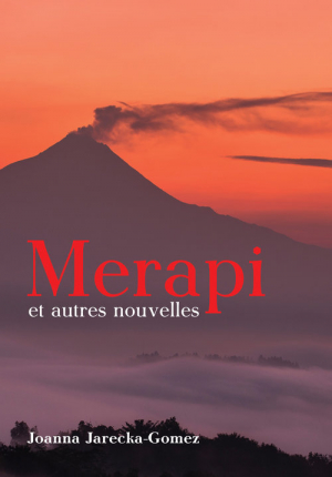 Merapi et autres nouvelles