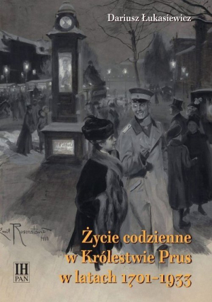 Życie codzienne w Królestwie Prus w latach 1701-1933