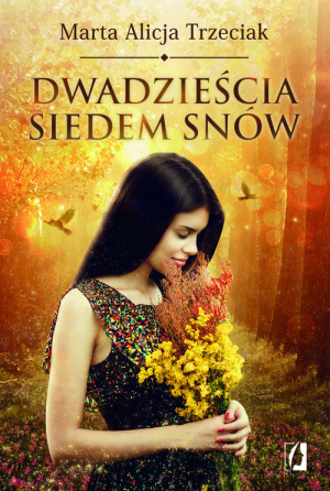 Dwadzieścia siedem snów Wielkie Litery