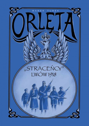 Orlęta Straceńcy Lwów 1918
