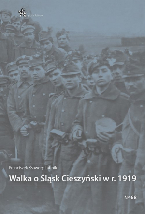 Walka o Śląsk Cieszyński w r. 1919