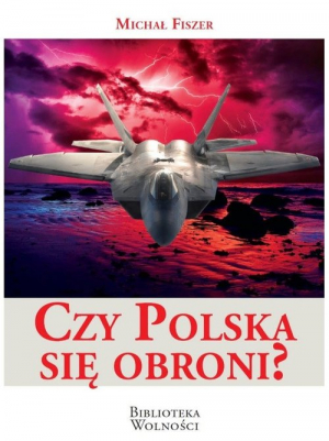 Czy Polska się obroni
