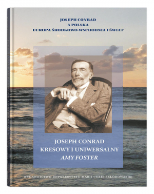 Joseph Conrad kresowy i uniwersalny: Amy Foster