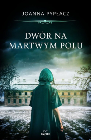 Dwór na Martwym Polu