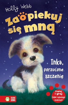 Zaopiekuj się mną Inka porzucone szczenię