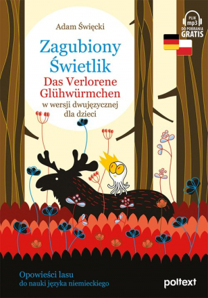 Zagubiony Świetlik Das Verlorene Glühwürmchen w wersji dwujęzycznej dla dzieci