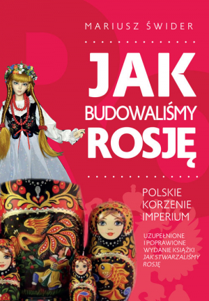 Jak budowaliśmy Rosję