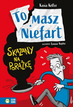 Tomasz Niefart Skazany na porażkę