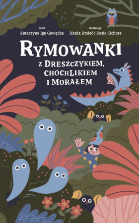 Rymowanki z dreszczykiem chochlikiem i morałem