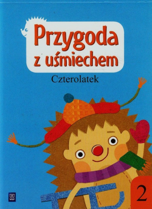 Przygoda z uśmiechem Czterolatek Ćwiczenia Część 2 Przedszkole