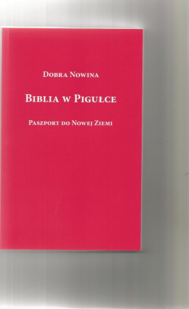 Biblia w pigułce Paszport do Nowej Ziemi