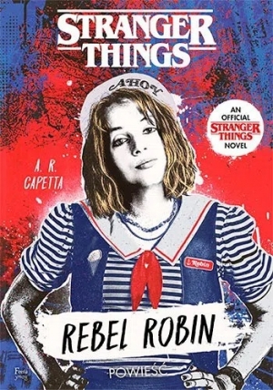 Stranger Things. Rebel Robin
