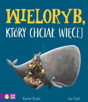 Wieloryb który chciał więcej