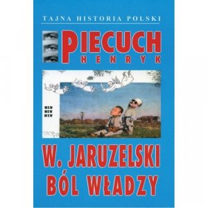 W Jaruzelski Ból władzy