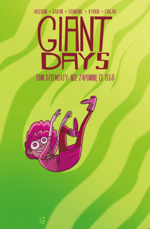 Giant Days Tom 9 Nie zapomnę ci tego