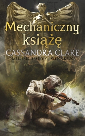 Mechaniczny książę. Cykl Diabelskie maszyny. Tom 2
